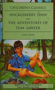 Huckleberry Finn and The Adventures of Tom Sawyer E-Book